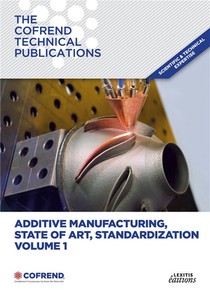 Additive Manufacturing, State Of Art, Standardization T.1 