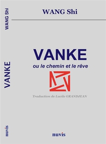 Vanke Ou Le Chemin Et Le Reve 