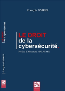 Le Droit De La Cybersecurite 
