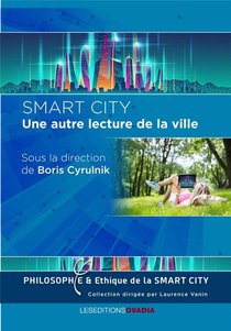 Smart City, Une Autre Lecture Dans La Ville 
