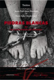 The A^tre : Piedras Blancas Ou Les Tortionnaires Du Dictateur 