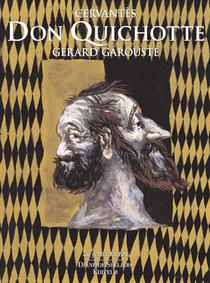 Don Quichotte De Cervantes Illustre Par Gerard Garouste 