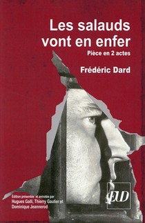 Les Salauds Vont En Enfer De Frederic Dard : Edition Critique 