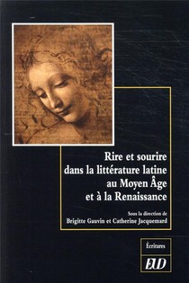 Rire Et Sourire Dans La Litterature Latine Au Moyen Age Et A La Renaissance 