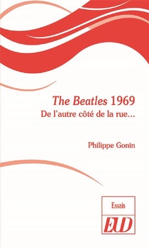 The Beatles 1969 ; De L'autre Cote De La Rue 