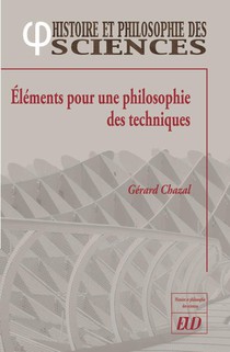 Elements Pour Une Philosophie Des Techniques 