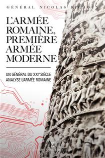 L'armee Romaine, Premiere Armee Moderne : Un General Du Xxie Siecle 