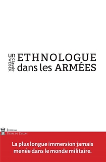 Un Ethnologue Dans Les Armees 