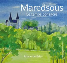 Maredsous : Le Temps Consacre 