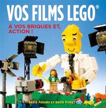 Vos Films Lego ; A Vos Briques Et, Action ! 