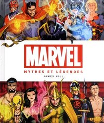 Marvel ; Mythes Et Legendes 