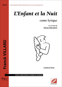 L'enfant Et La Nuit (conducteur A3) - Conte Lyriquepour Solistes, Choeur D'enfants Et Ensemble De 17 