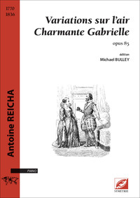 Variations Sur L Air Charmante Gabrielle - Opus 85 