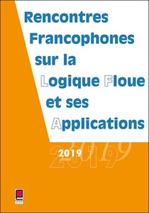 Lfa 2019 ; Rencontres Francophones Sur La Logique Floue Et Ses Applications 