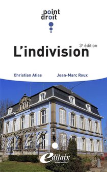 L'indivision (3e Edition) 