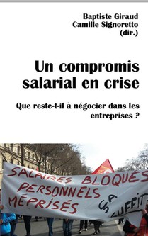 Un Compromis Salarial En Crise : Que Reste-t-il A Negocier Dans Les Entreprises ? 