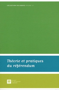 Theorie Et Pratiques Du Referendum 