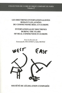 Les Doctrines Internationalistes Durant Les Annees Du Communisme Reel En Europe - En Anglais 