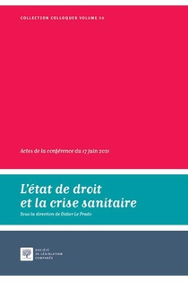 L'etat De Droit Et La Crise Sanitaire T.50 : Actes De La Conference Du 17 Juin 2021 