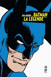 Batman - La Legende Tome 2 