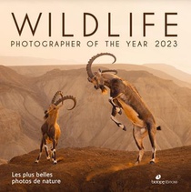 Wildlife Photographer Of The Year : Les Plus Belles Photos De Nature (edition 2023) 