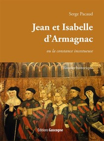 La Constance Incestueuse D'isabelle Et Jean D'armagnac 