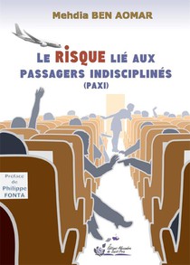 Le Risque Lie Aux Passagers Indisciplines (paxi) 