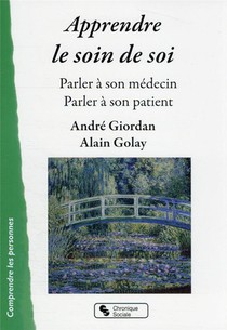 Apprendre Le Soin De Soi : Parler A Son Medecin / Parler A Son Patient 