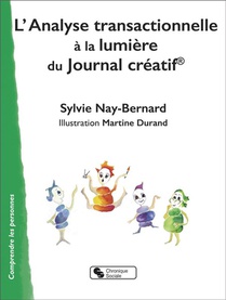 L'analyse Transactionnelle A La Lumiere Du Journal Creatif 