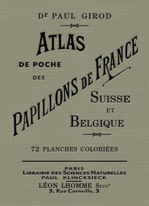 Atlas De Poche Des Papillons De France, Suisse Et Belgique Les Plus Repandus 