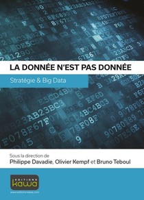 La Donnee N'est Pas Donnee ; Strategie & Big Data 