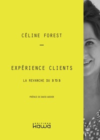 Experience Clients - La Revanche Du Btob 