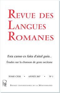 Revue Des Langues Romanes Tome 121 N 1: Esta Canso Es Faita D'aital Guia... Etudes Sur La Chanson D 