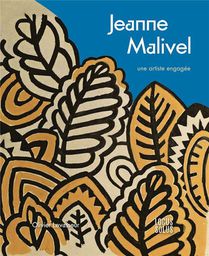 Jeanne Malivel : Une Artiste Engagee 