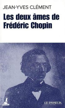 Les Deux Ames De Frederic Chopin 