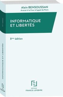 Informatique Et Libertes (3e Edition) 
