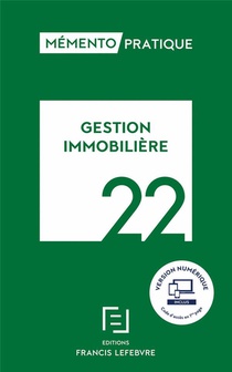 Memento Pratique : Gestion Immobiliere (edition 2022) 