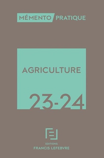 Memento Pratique : Agriculture (edition 2023/2024) 