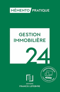 Memento Pratique : Gestion Immobiliere (edition 2024) 
