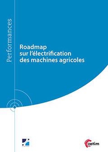 Roadmap Sur L'electrification Des Machines Agricoles 