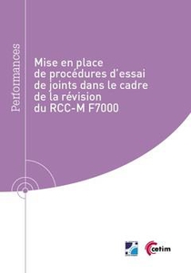 Mise En Place De Procedures D'essai De Joints Dans Le Cadre De La Revision Du Rcc-m-f7000 