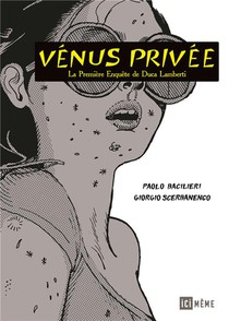 Venus Privee : La Premiere Enquete De Duca Lamberti 