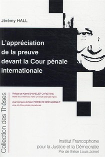 L'appreciation De La Preuve Devant La Cour Penale Internationale 