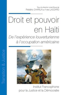 Droit Et Pouvoir En Haiti Tome 34 