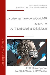 La Crise Sanitaire De La Covid-19 Au Prisme De L'interdisciplinarite Juridique 