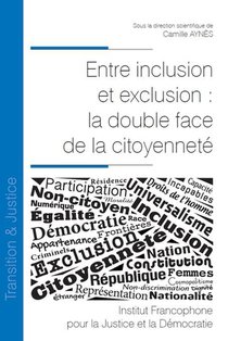 Entre Inclusion Et Exclusion : La Double Face De La Citoyennete 