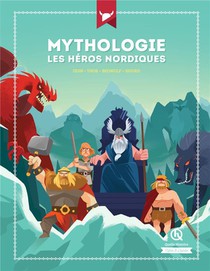 Mythologie, Les Heros Nordiques ; Odin, Thor, Beowulf, Sigurd 