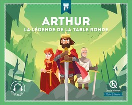 Arthur : La Legende De La Table Ronde 