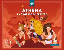 Athena : La Sagesse Guerriere 
