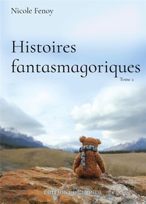 Histoires Fantasmagoriques T.2 